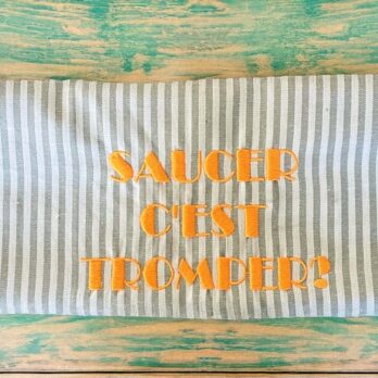 TORCHON EN COTON BRODERIE SAUCER C'EST TROMPER
