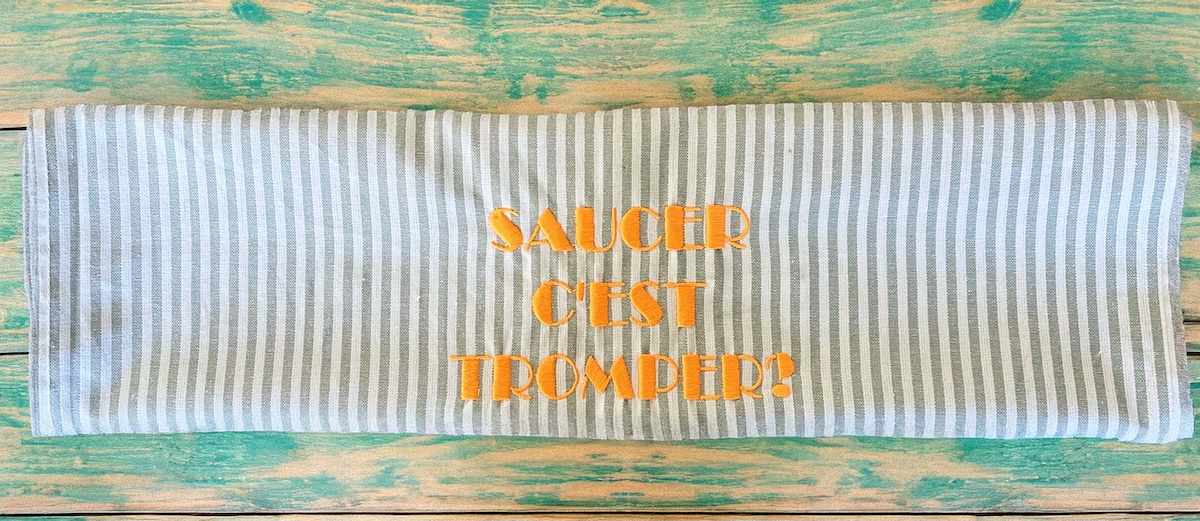 TORCHON EN COTON BRODERIE SAUCER C'EST TROMPER