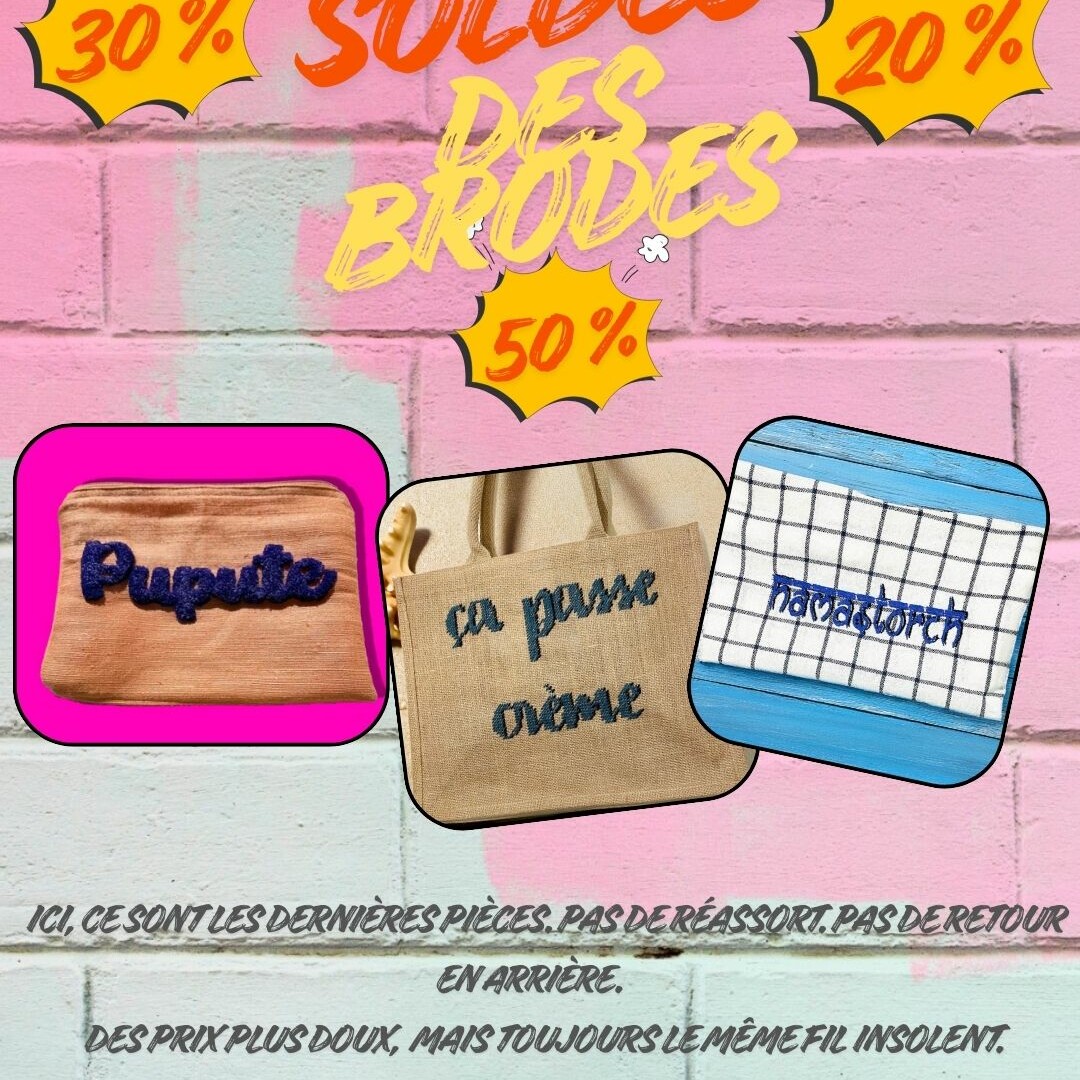 SOLDES BRODE INTO THE MOON, CABAS, POCHETTES, TORCHONS, BRODERIE DROLE
